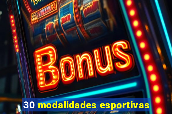 30 modalidades esportivas